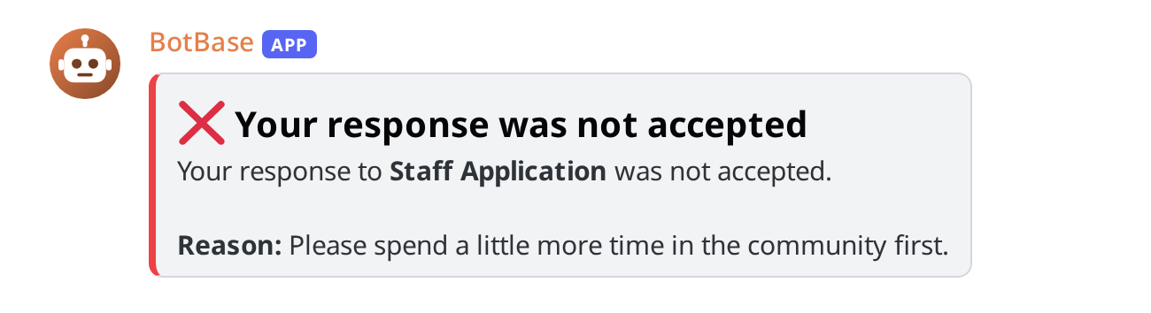 The denial DM with the reason given by staff
