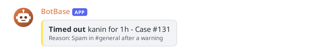 The private confirmation after a timeout: "Timed out kanin for 1h - Case #131" with the reason